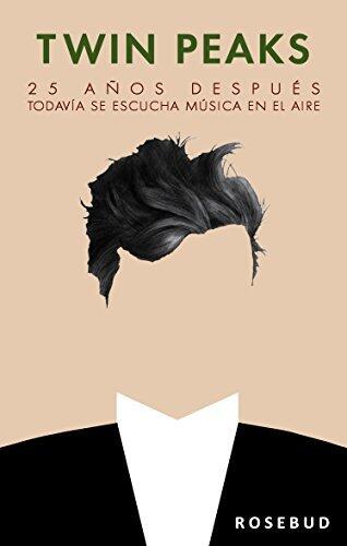 Twin Peaks: 25 años despues, todavía se escucha música en el aire