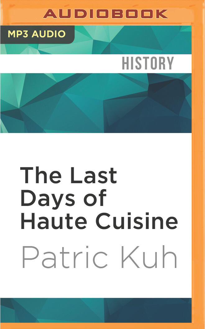 Last Days of Haute Cuisine, The