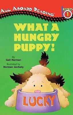 What A Hungry Puppy! (Turtleback School & Library Binding Edition)