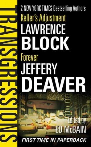Transgressions: Novellas 9 & 10: Keller's Adjustment/Forever