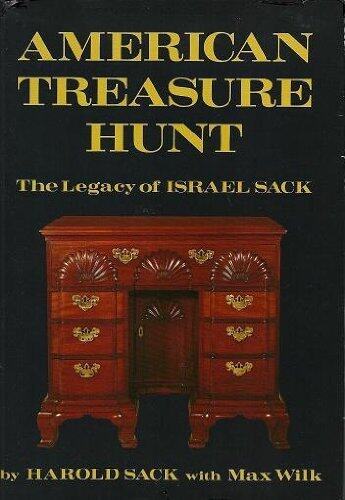 American Treasure Hunt: The Legacy of Israel Sack