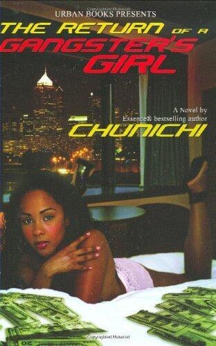 The Return of a Gangsters Girl Paperback – December 1, 2007