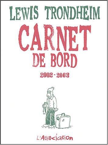 Carnet de bord, #4: 2002-2003