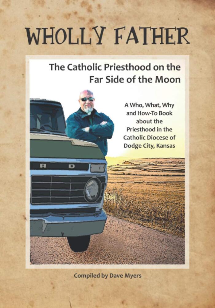 Wholly Father: The Catholic Priesthood on the Far Side of the Moon