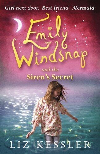 Emily Windsnap and the Siren's Secret