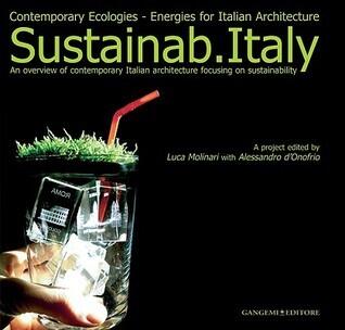 Sustainab.Italy: Contemporary Ecologies-Energies for Italian Architecture