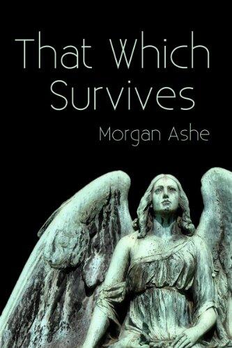 That Which Survives