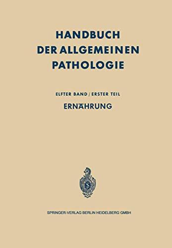 Ernährung (Handbuch der allgemeinen Pathologie)