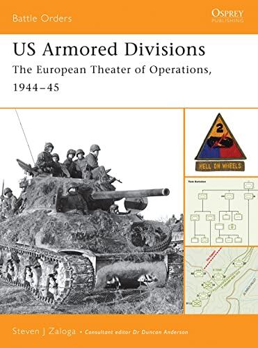 U.S. Armored Divisions: The European Theater of Operations (1944-45)