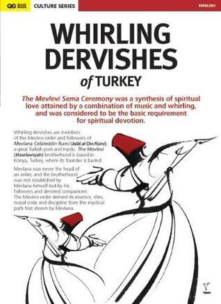 Whirling Dervishes of Turkey