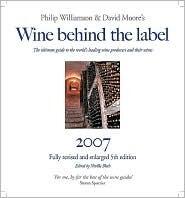 Wine Behind the Label 2007