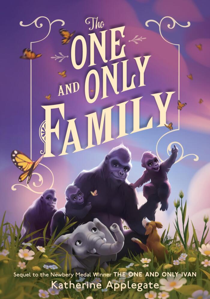 The One and Only Family: A #1 New York Times Bestselling Poignant Animal Story About Friendship For Kids