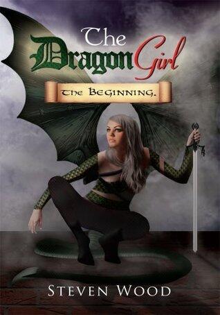The Dragon Girl: The Beginning.