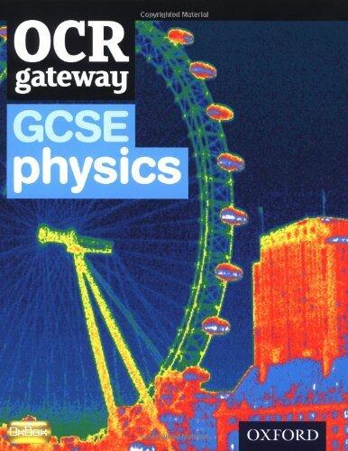 OCR Gateway GCSE Physics Student Book by Graham Bone (2-Jun-2011) Paperback