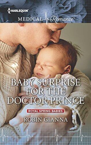 Baby Surprise for the Doctor Prince: A One Night with Consequences Medical Romance