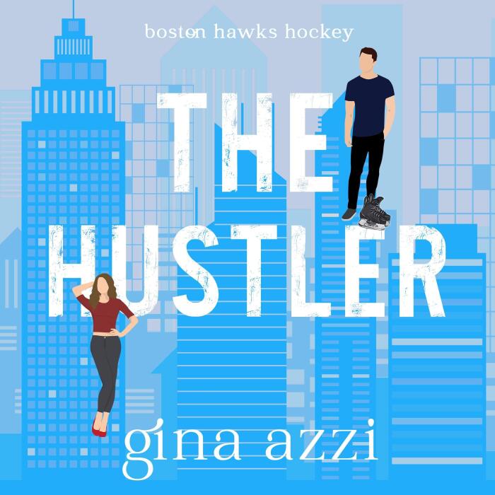 The Hustler: Boston Hawks Hockey, Book 8