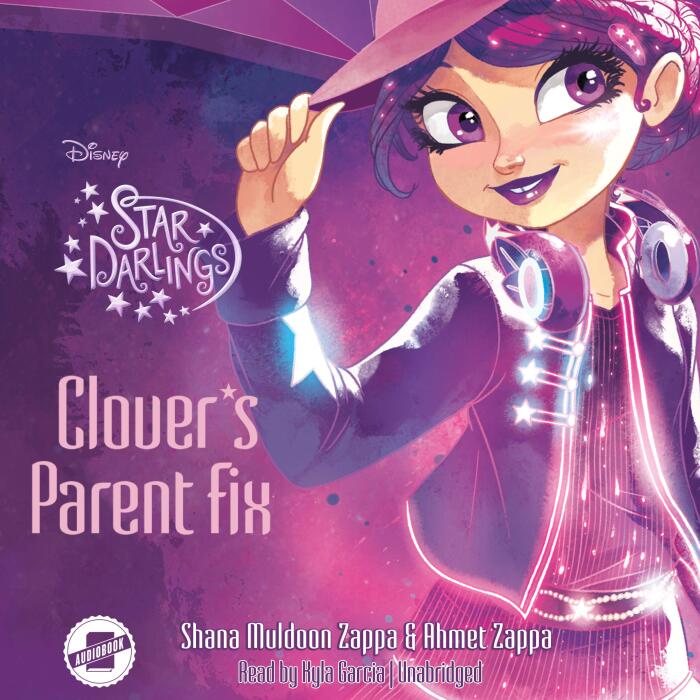 Clover's Parent Fix: The Star Darlings Series, Book 11
