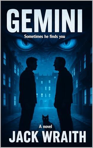Gemini: A Psychological Thriller of Paranoia, Identity Horror, and Supernatural Suspense