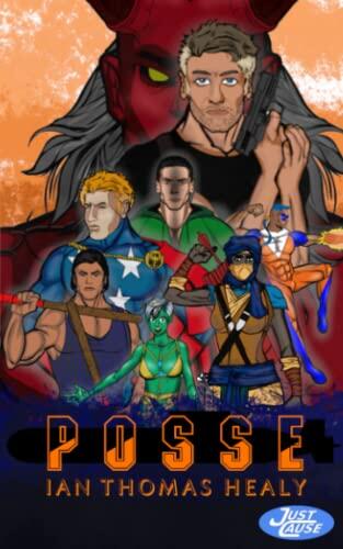Posse: A Just Cause Universe Novel