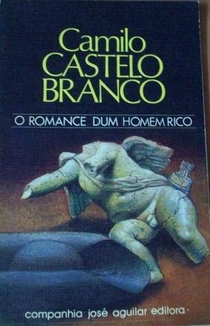 O Romance dum Homem Rico