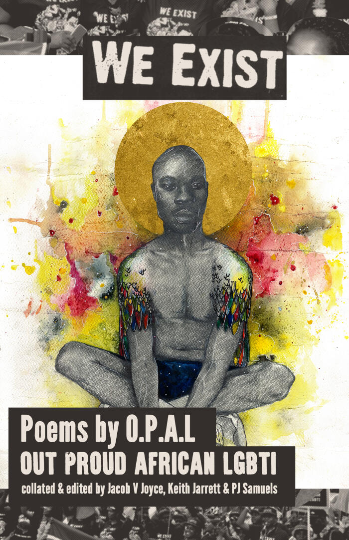 We Exist: Poems by O.P.A.L