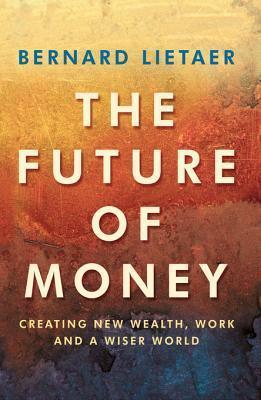 The Future Of Money