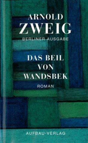 Das Beil von Wandsbek: Roman 1938-1943