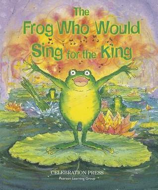 Chatterbox: The Frog Who Would Sing for King