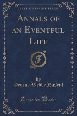 Annals of an Eventful Life