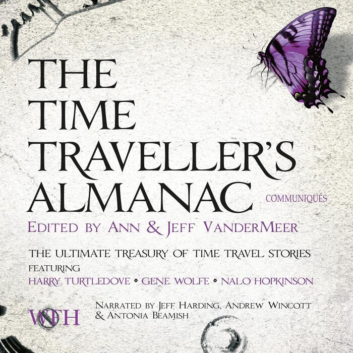 Communiqués: The Time Traveller's Almanac, Volume 4