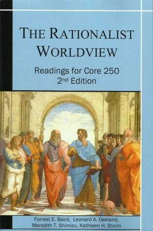 The Rationalist Worldview: Readings for Core 250