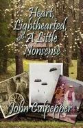 Heart, Lighthearted, and a Little Nonsense