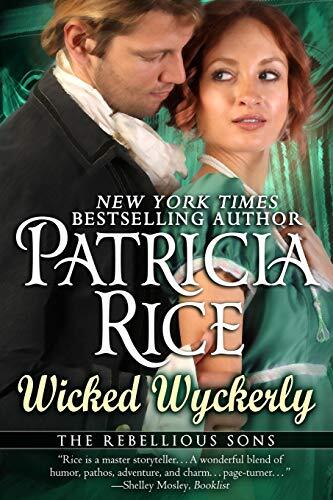 Wicked Wyckerly: A Rebellious Sons Novel