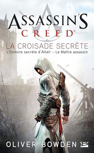 Assassin's Creed : Assassin's Creed : La Croisade secrète