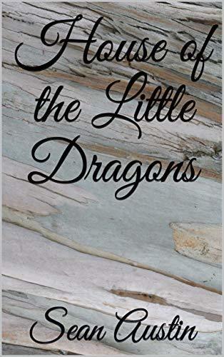 House of the Little Dragons