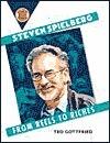 Steven Spielberg: From Reels to Riches