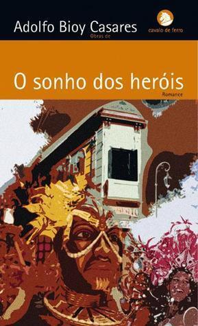 O Sonho dos Heróis