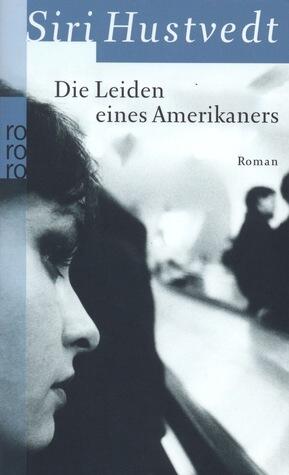 Die Leiden eines Amerikaners