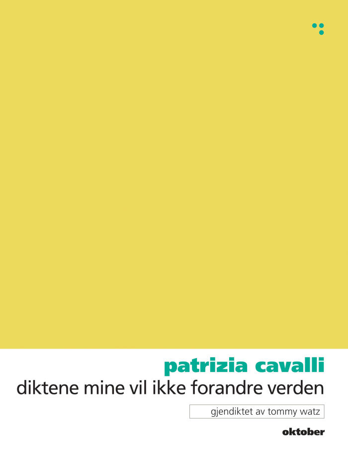 Diktene Mine Vil Ikke Forandre Verden