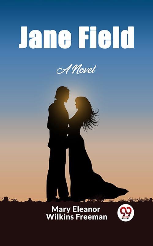Jane Field A Novel