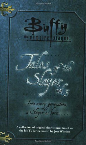 Tales of the Slayer, Volume 3