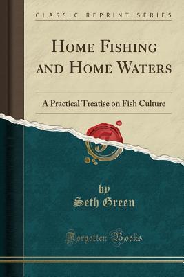 Home Fishing and Home Waters