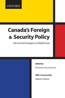 Canada's Foreign and Security Policy: Soft and Hard Strategies of a Middle Power