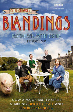 Blandings: Problems With Drink: