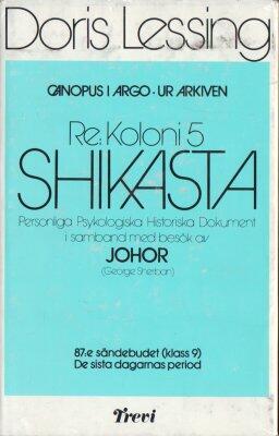 Shikasta: Re: Koloni 5