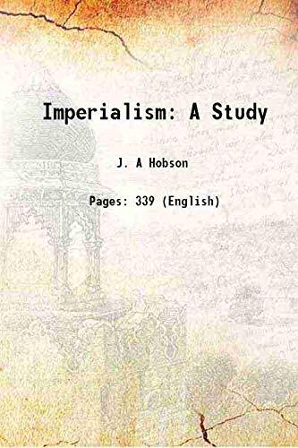 Imperialism: A Study (1902)