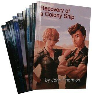 The Colony Ship Eschaton #1-10
