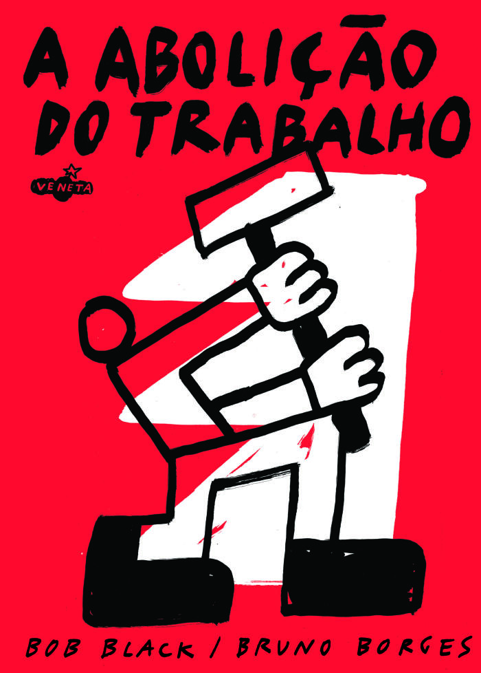 A Abolição do Trabalho