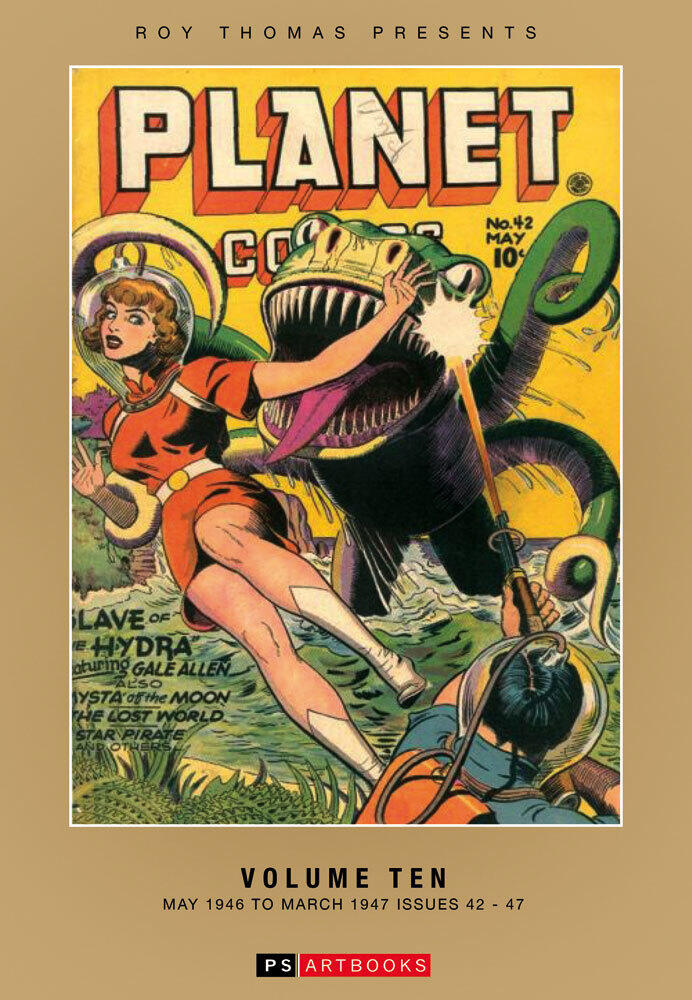 Roy Thomas Presents - Planet Comics