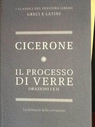 Il processo di Verre - orazioni I e II